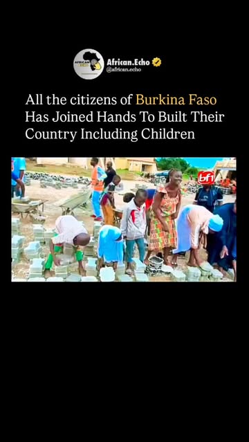Even Children have joined in to develop their beloved nation - Burkina Faso 🇧🇫. Thanks to good governance and great leadership under President of Africa!!!