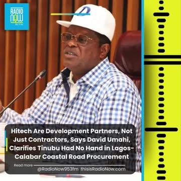 Hitech Are Development Partners, Not Just Contractors, Says David Umahi, Clarifies Tinubu Had No Hand in Lagos-Calabar Coastal Road Procurement#radionow953fm #nowtrending #lagos #nigeriaFollow, Like, ...