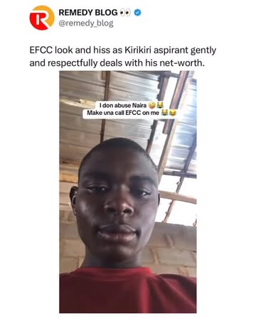 EFCC look and hiss as Kirikiri aspirant gently and respectfully deals with his net-worth.