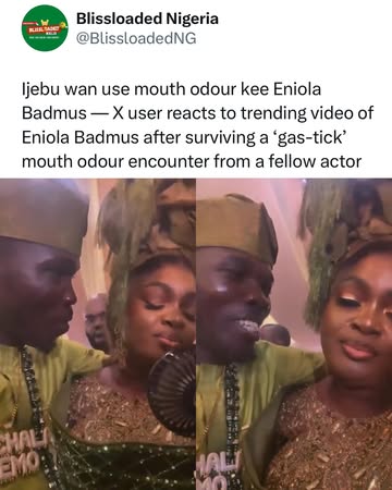 Ijebu wan use mouth odour kee Eniola Badmus — X user reacts to trending video of Eniola Badmus after surviving a ‘gas-tick’ mouth odour encounter from a fellow actor#wizkid #wizkidayo #priscy #jumajux...
