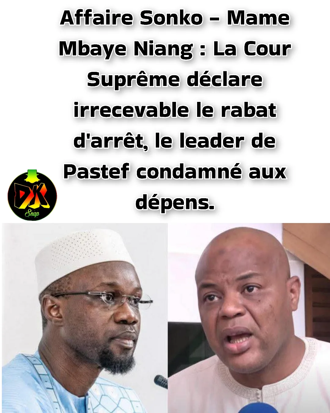 🛑Affaire Sonko - Mame Mbaye Niang : La Cour Suprême déclare irrecevable le rabat d'arrêt, le leader de Pastef condamné aux dépens#Diffamation #MameMbayeNiang #OusmaneSonko #CourSuprême #RabatdArrêt #J...