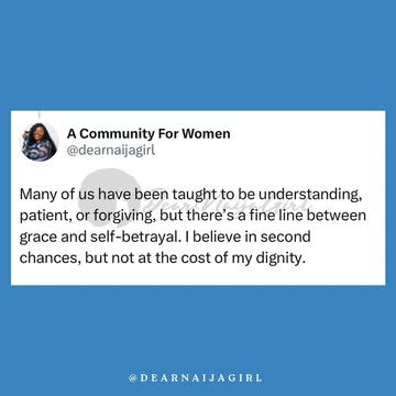 If this resonated with you, share it with another woman who needs to hear it. And tell me—what’s a personal principle you live by? 💬⬇️#DearNaijaGirl #boundaries #women #SelfRespect #Boundaries