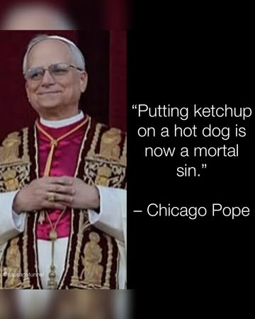 Pope Leo the XIV meme dump-🌭 FOLLOW ❤️ SHARE 🌭-#comedy #tweets #viral #darkhumor #funny #holupmemes #explorepage #funnymemes #historymemes #relatablememe #wtfmemes #hoodmemes #tweetmemes #sausagetunne...