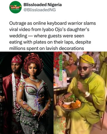 Outrage as online keyboard warrior slams viral video from Iyabo Ojo’s daughter’s wedding — where guests were seen eating with plates on their laps, despite millions spent on lavish decorations#iyabooj...