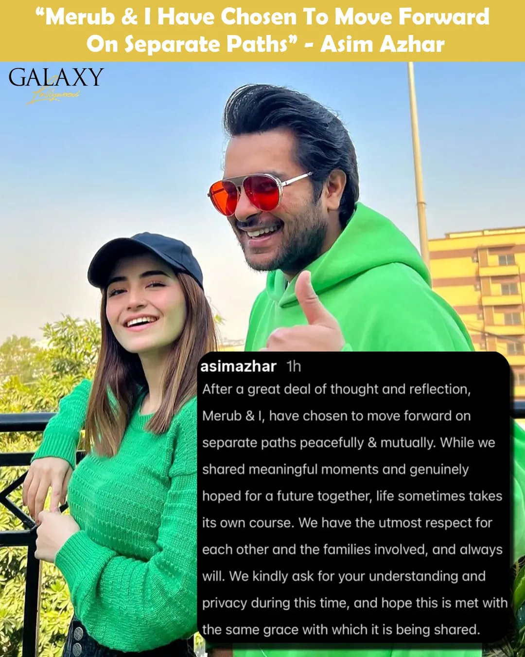 Asim Azhar announces the end of his relationship with fiancée Merub Ali. In a recent statement, he clarifies that the decision was made mutually and with respect, as he requests for privacy and unders...