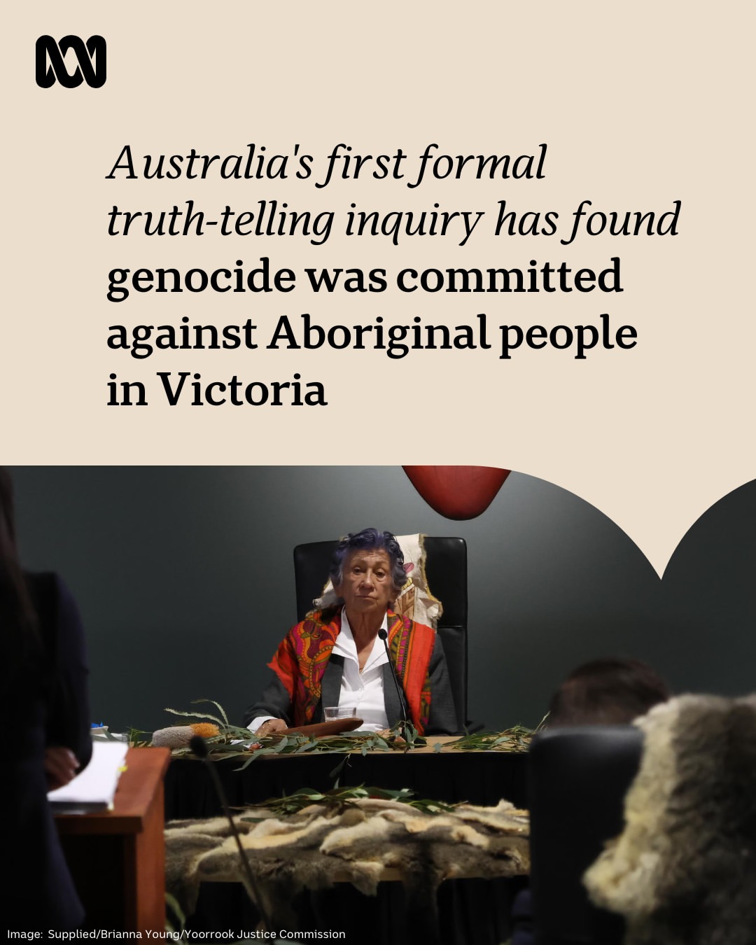Australia's first formal truth-telling inquiry has found crimes against humanity and genocide were committed against Aboriginal people in Victoria, and has recommended that Victorian First Peoples be ...