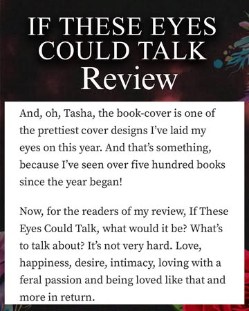 That’s just one line from an incredible review of If These Eyes Could Talk on Medium, and I’m still blushing.This story started as a whisper in my chest — and now, it’s speaking loudly through the hea...