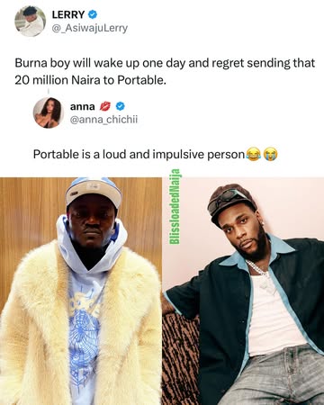 “Burna boy will wake up one day and regret sending that 20 million Naira to Portable” — X user says #burnaboy #burnaboygram #portablebaeby #afrobeats #music #tiktok #dance #funnyvideos #dancer #reels ...