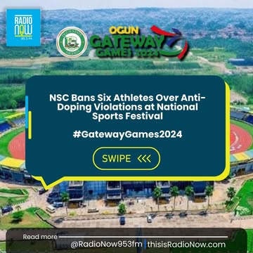 NSC Bans Six Athletes Over Anti-Doping Violations at National Sports Festival#radionow953fm #news #lagos #nigeria #GatewayGames2024Follow, Like, Comment & Share-----Read & Listen Online at www.thisisr...