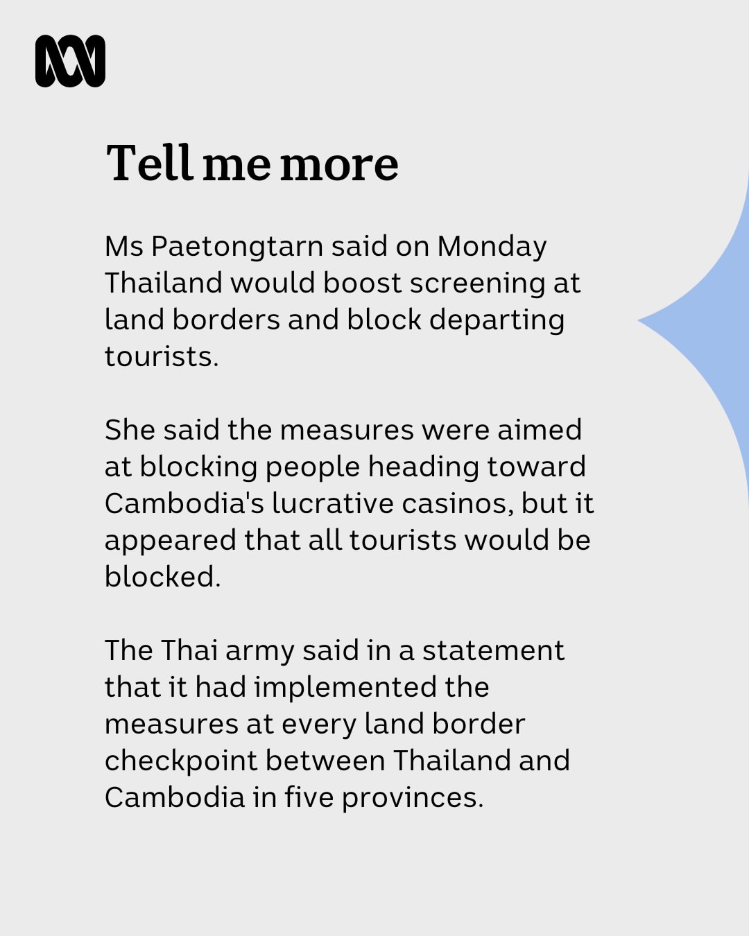 The Thailand-Cambodia border stoush has escalated again, with extra checks at the border aimed at stopping tourists from crossing.The two countries have announced tit-for-tat restrictions following th...