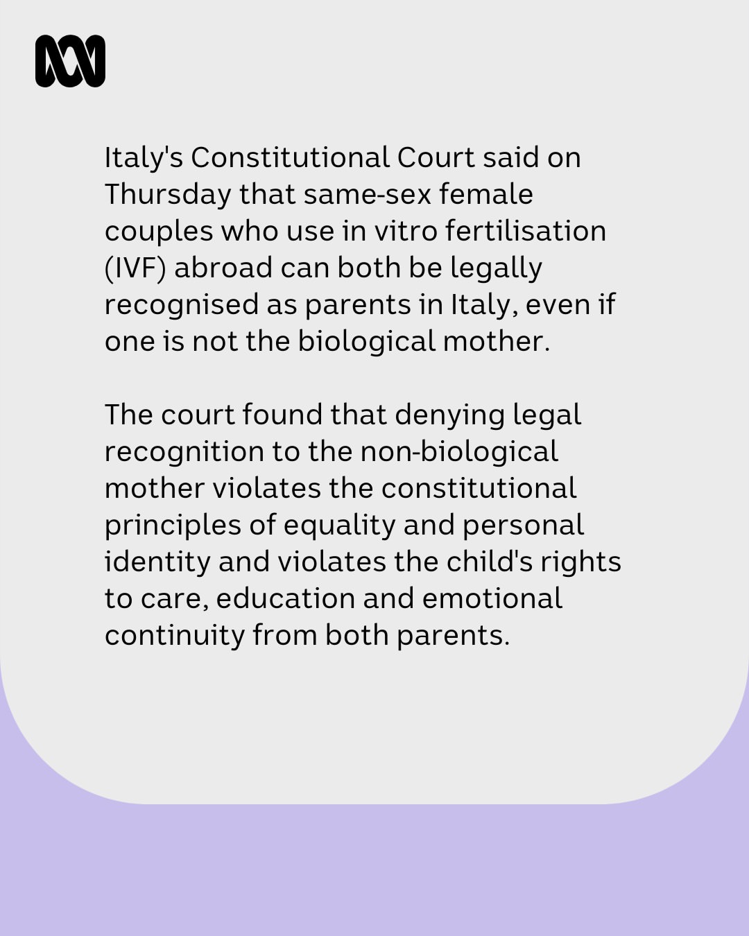 Same-sex female couples who use IVF abroad can now both be legally recognised as parents in Italy, even if one is not the biological mother. The case was brought by a court in the Tuscan city of Lucca...