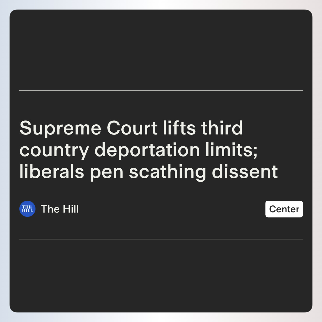 The Supreme Court lifted a lower court’s restriction on the Trump administration’s policy of deporting migrants to third countries, even when those individuals have no ties to the destination. The dec...